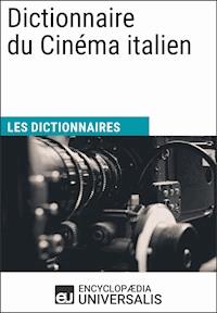 Dictionnaire du Cinéma italien - Encyclopaedia Universalis - ebook