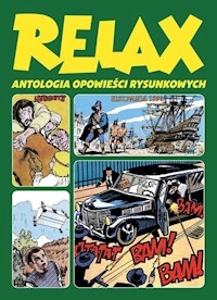 Relax Antologia opowieści rysunkowych Tom 3 -  - książka