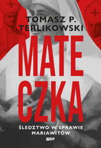 Mateczka. Śledztwo w sprawie mariawitów - Tomasz Terlikowski - ebook