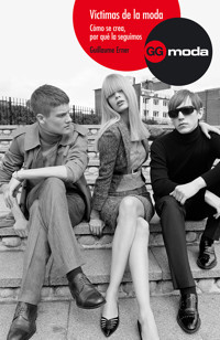 Víctimas de la moda - Erner Guillaume - ebook