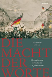 Die Macht der Worte - Horst Dieter Schlosser - ebook