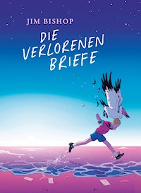 Die Verlorenen Briefe - Jim Bishop - ebook