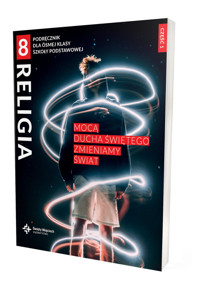 Religia 8 Podręcznik z ćwiczeniami Część 1 - Zawiślak Beata - książka