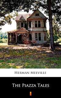 The Piazza Tales - Herman Melville - ebook
