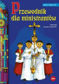 Przewodnik dla ministrantów - Wolan Jacek - książka