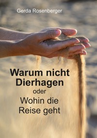 Warum nicht Dierhagen - Gerda Rosenberger - ebook
