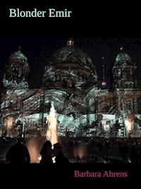 Blonder Emir - Barbara Ahrens - ebook