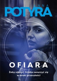 Ofiara - Anna Potyra - ebook + audiobook + książka