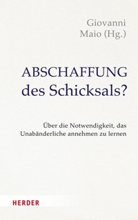 Abschaffung des Schicksals? -  - ebook