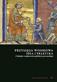 Przysięga wojskowa idea i praktyka -  - książka