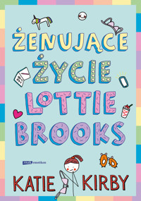 Żenujące życie Lottie Brooks - Kirby Katie - ebook + książka