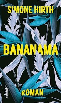 Bananama - Simone Hirth - ebook