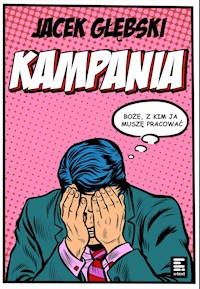 Kampania - Głębski Jacek - ebook + audiobook