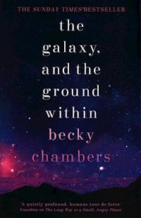 The Galaxy, and the Ground Within - Becky Chambers - książka