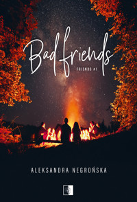 Bad Friends - Aleksandra Negrońska - ebook + audiobook