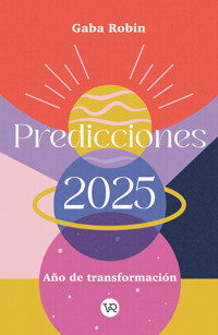 Predicciones 2025 - Gaba Robin - ebook