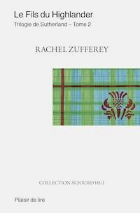 Le fils du Highlander - Rachel Zufferey - ebook