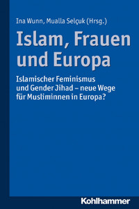 Islam, Frauen und Europa -  - ebook
