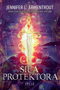 Siła protektora - Jennifer L. Armentrout - ebook + książka