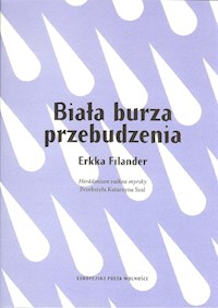 Biała burza przebudzenia - Filander Erkka - książka