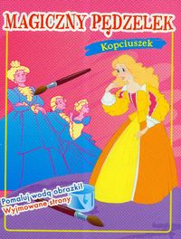 Magiczny pędzelek Kopciuszek -  - książka