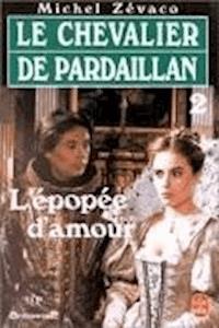L'épopée d'amour - Michel Zevaco - darmowy ebook