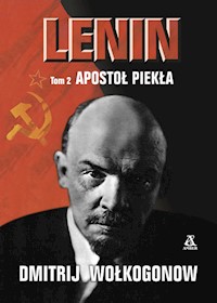 Lenin Tom 2 Apostoł piekła - Dmitrij Wołkogonow - książka