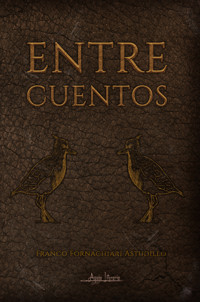 Entre cuentos - Franco Fornachiari - ebook