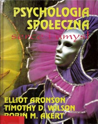 Psychologia społeczna. Serce i umysł - Robin M. Akert, Elliot Aronson, Timothy D. Wilson - ebook