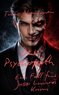 Der Psychopath - Timo Nieminen - ebook