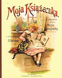 Moja Książeczka - Maria Konopnicka - książka