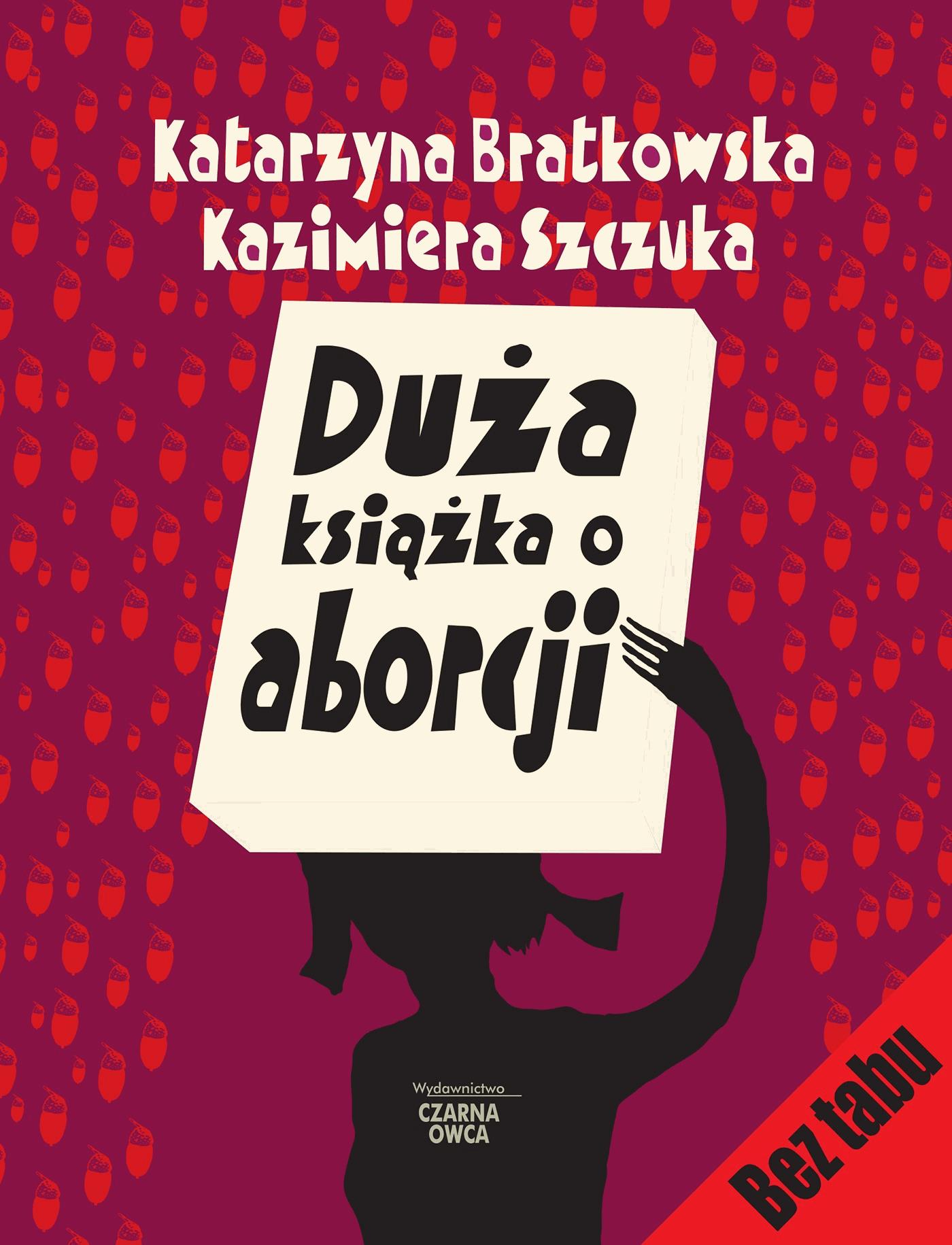 Okładka:Duża książka o aborcji 