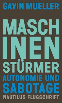 Maschinenstürmer - Gavin Mueller - ebook