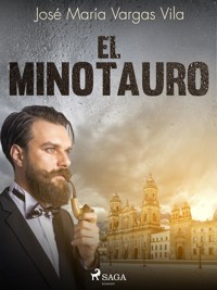 El minotauro - José María Vargas Vilas - ebook
