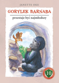 GORYLEK BARNABA przestaje być najmłodszy - Janette Oke - ebook + audiobook