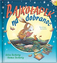 Bajkołapek na dobranoc - Docherty Helen - książka