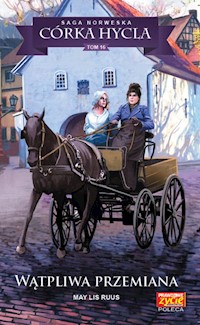 Córka hycla 16 Wątpliwa przemiana - Ruus May Lis - książka