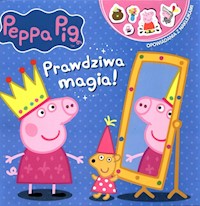Peppa Pig Opowiadania z naklejkami Prawdziwa magia! -  - książka
