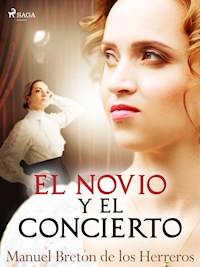 El novio y el concierto - Manuel Bretón de los Herreros - ebook
