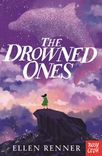 The Drowned Ones - Ellen Renner - ebook