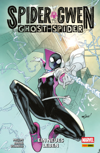 SPIDER-GWEN: GHOST-SPIDER 1 - EIN NEUES LEBEN - Phillips Stephanie - ebook