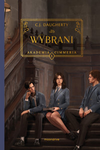 Wybrani. Saga Akademia Cimmeria. Tom 1 - C.J. Daugherty - książka