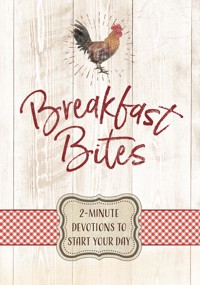 Breakfast Bites - BroadStreet Publishing Group LLC - ebook