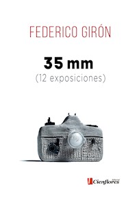 35 mm - Federico Girón - ebook