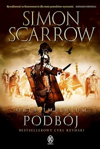 Orły imperium Podbój - Simon Scarrow - książka