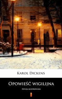 Opowieść wigilijna - Karol Dickens - ebook