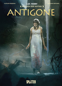 Mythen der Antike: Antigone (Graphic Novel) - Luc Ferry - ebook