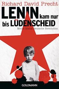 Lenin kam nur bis Lüdenscheid - Richard David Precht - ebook