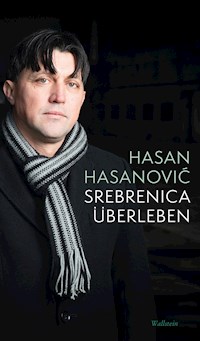 Srebrenica überleben - Hasan Hasanovic - ebook