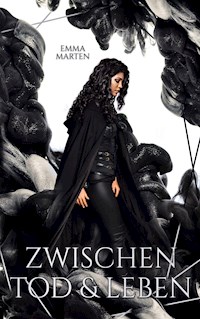 Zwischen Tod und Leben - Emma Marten - ebook